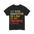 My Daughter In-Law Is My Favorite Child Shirt